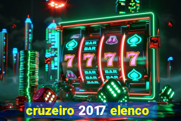 cruzeiro 2017 elenco